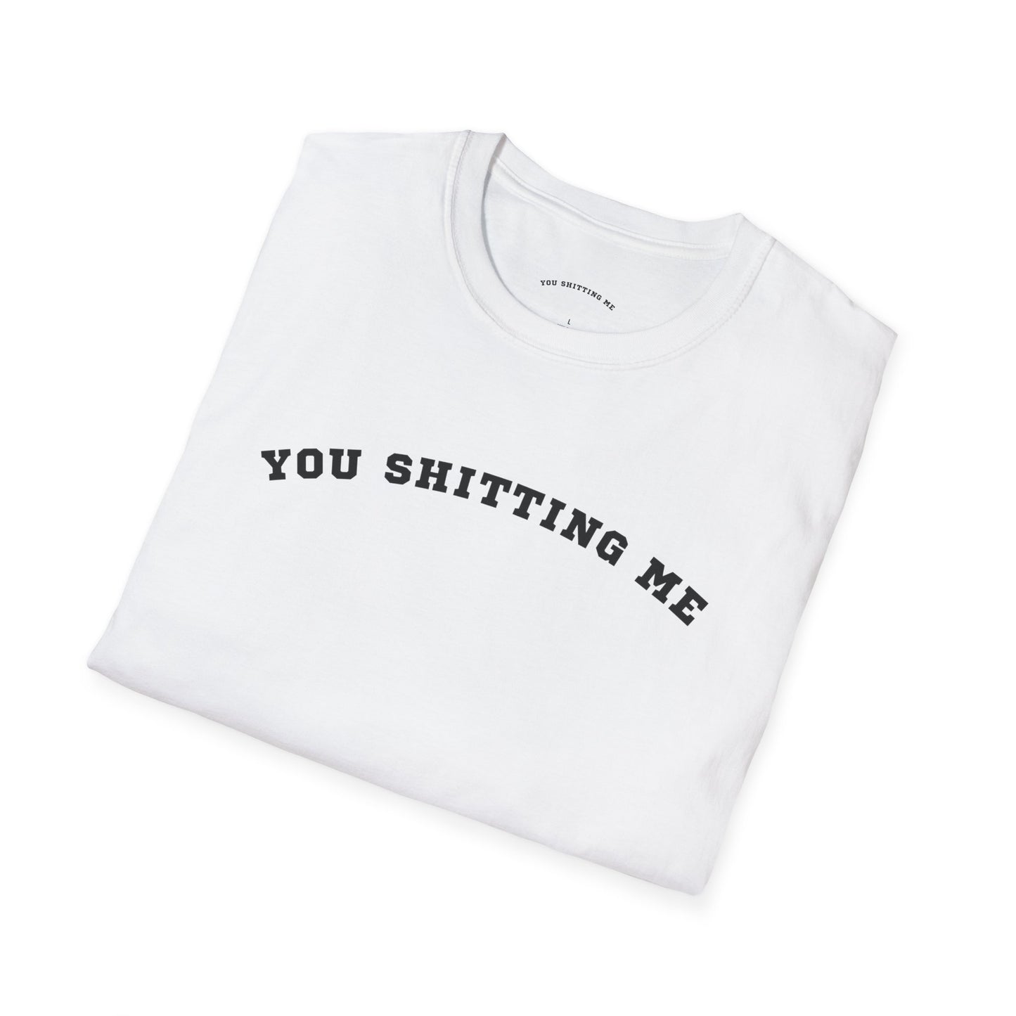 Funny Quote Unisex T-Shirt - Casual Wear, Gift for Friends, Birthday Present, Everyday Humor, Conversation Starter
