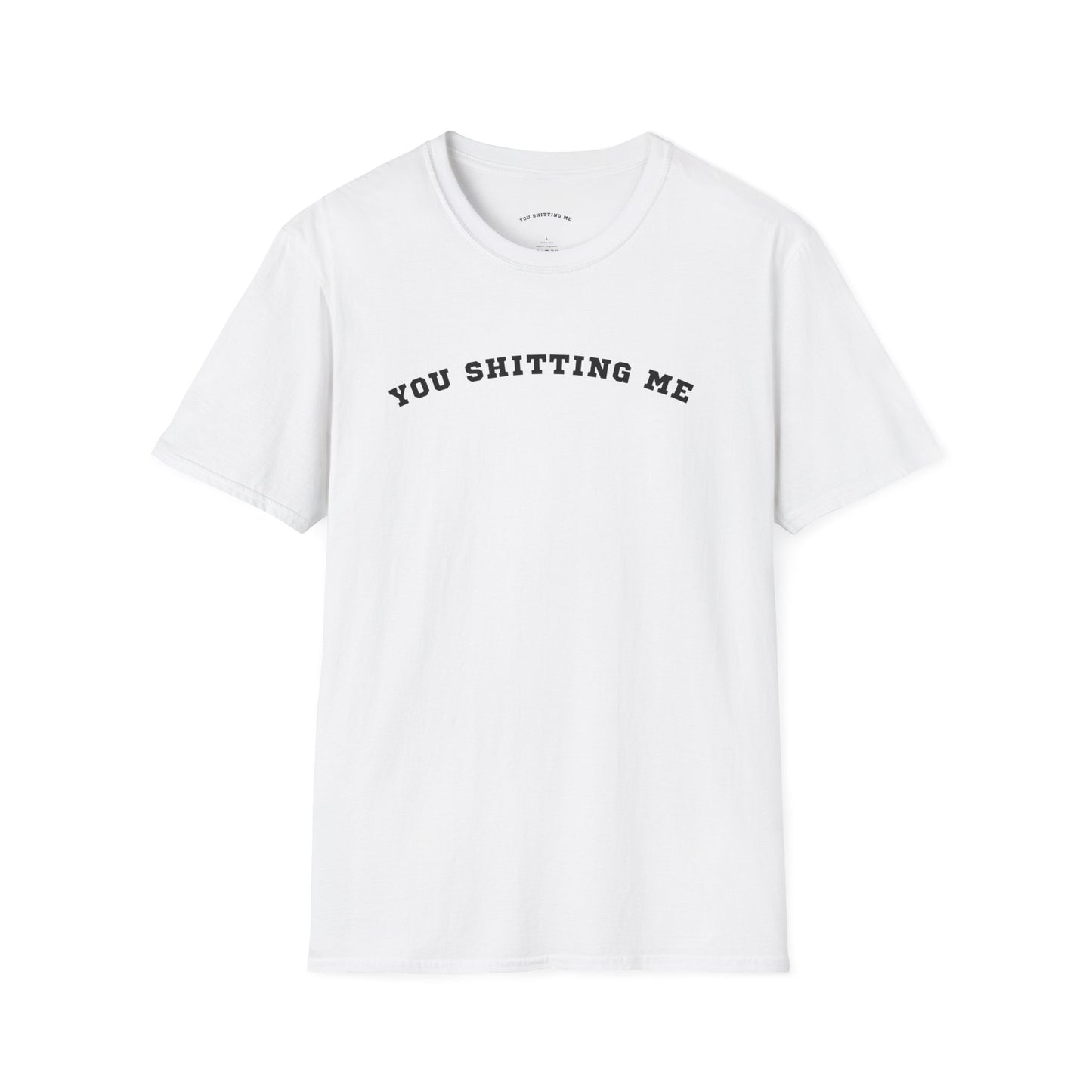 Funny Quote Unisex T-Shirt - Casual Wear, Gift for Friends, Birthday Present, Everyday Humor, Conversation Starter